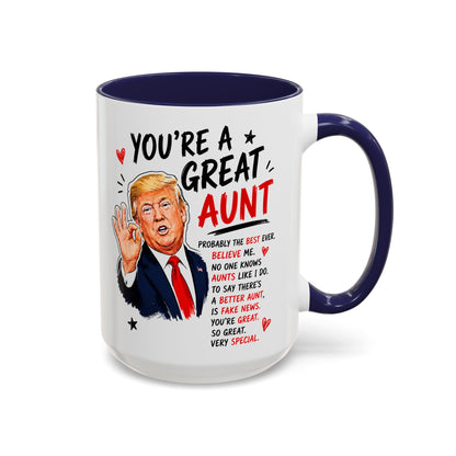 You're A Great Aunt Funny Gift Accent 15oz Coffee Mug