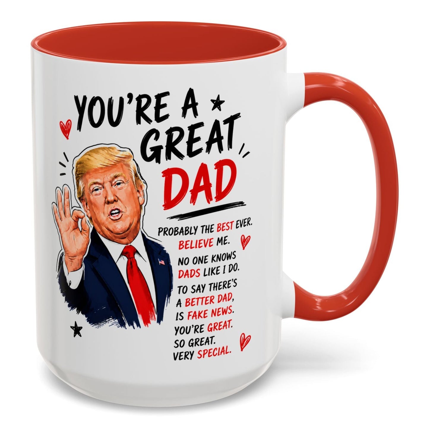 You're A Great Dad Funny Gift Accent 15oz Coffee Mug