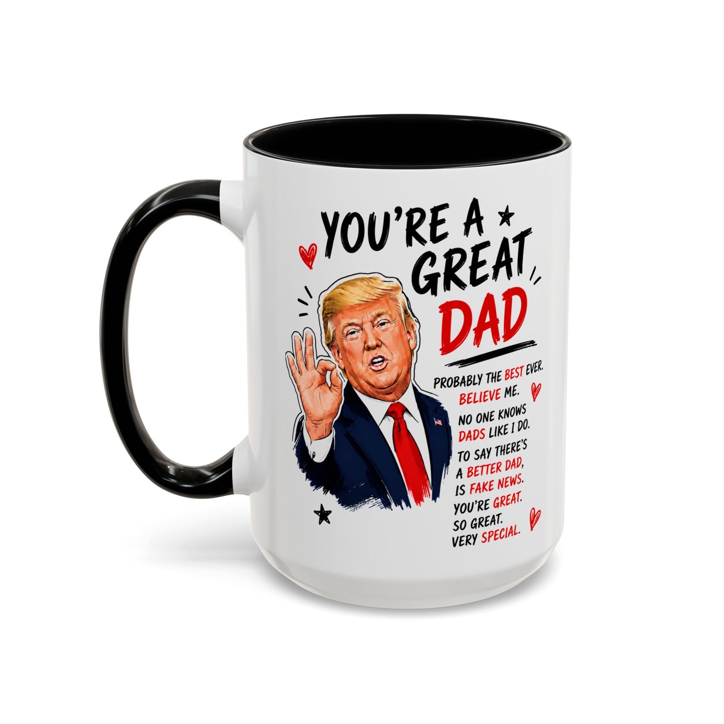 You're A Great Dad Funny Gift Accent 15oz Coffee Mug