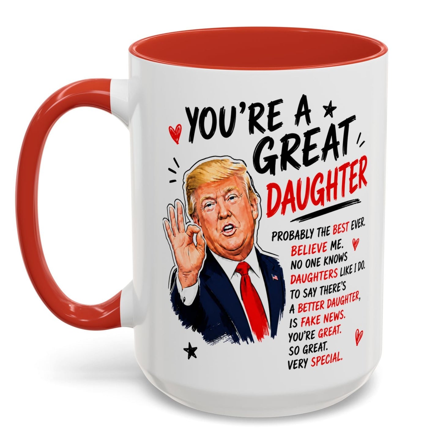 You're A Great Daughter Funny Gift Accent 15oz Coffee Mug