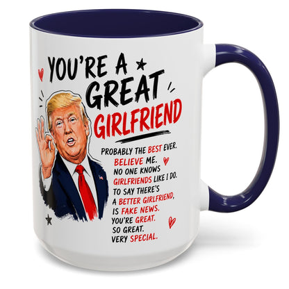 You're A Great Girlfriend Funny Gift Accent 15oz Coffee Mug
