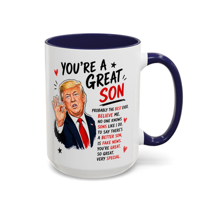 You're A Great Son Funny Gift Accent 15oz Coffee Mug