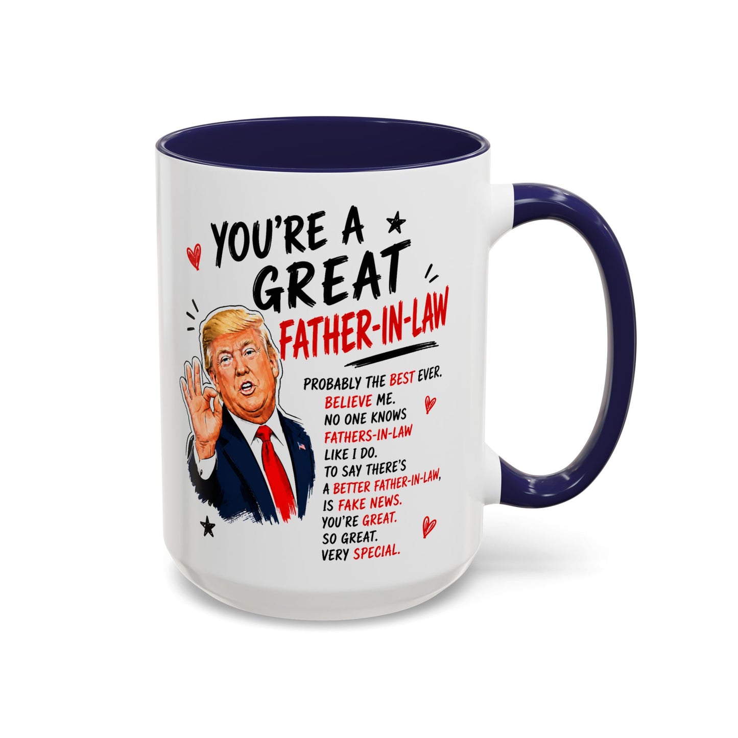 You're A Great Father-In-Law Funny Gift Accent 15oz Coffee Mug