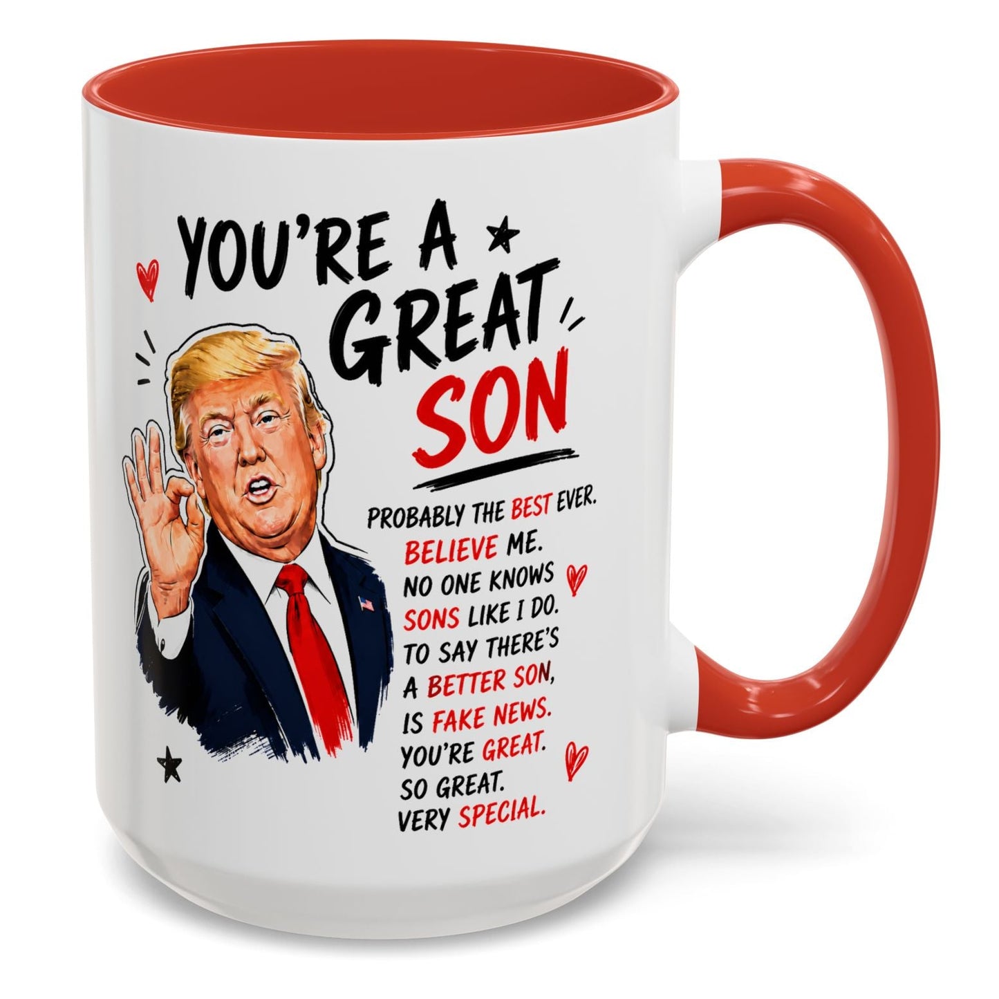 You're A Great Son Funny Gift Accent 15oz Coffee Mug