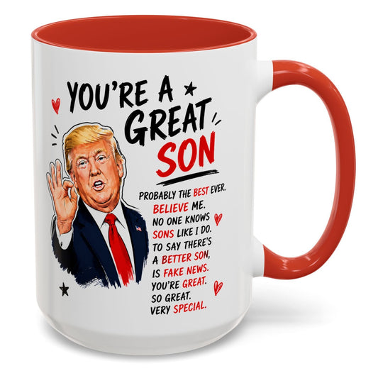 You're A Great Son Funny Gift Accent 15oz Coffee Mug