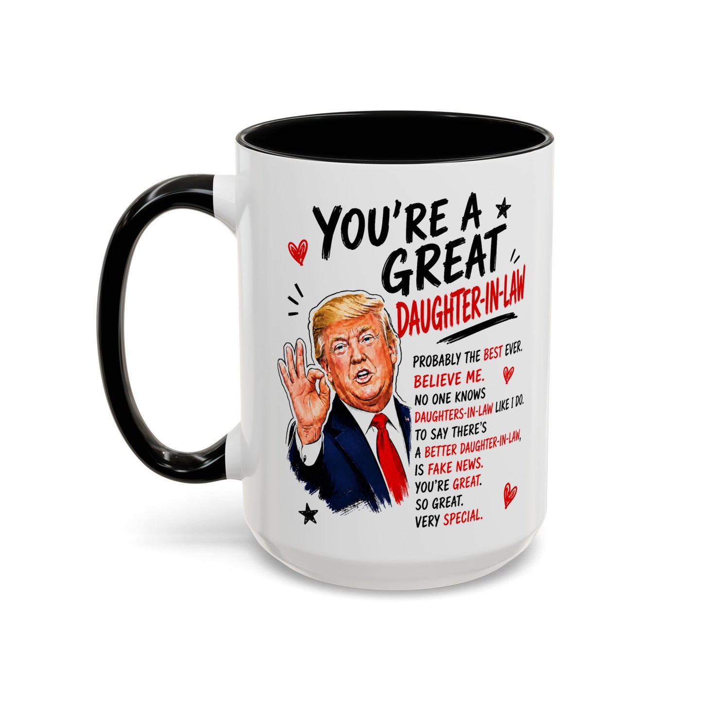 You're A Great Daughter-In-Law Funny Gift Accent 15oz Coffee Mug