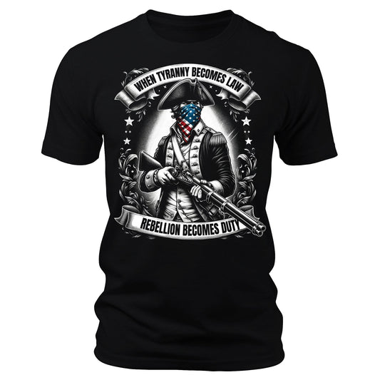 Men's Graphic T Shirts - When Tyranny Becomes Law Short Sleeve Crewneck Shirt