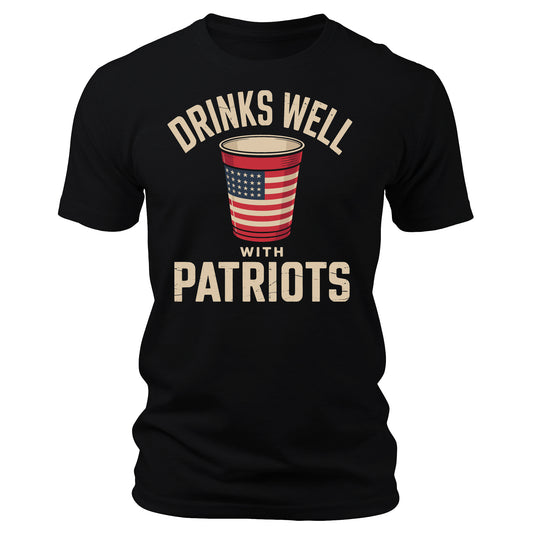 Drinks Well With Patriots 4th of July T-Shirt