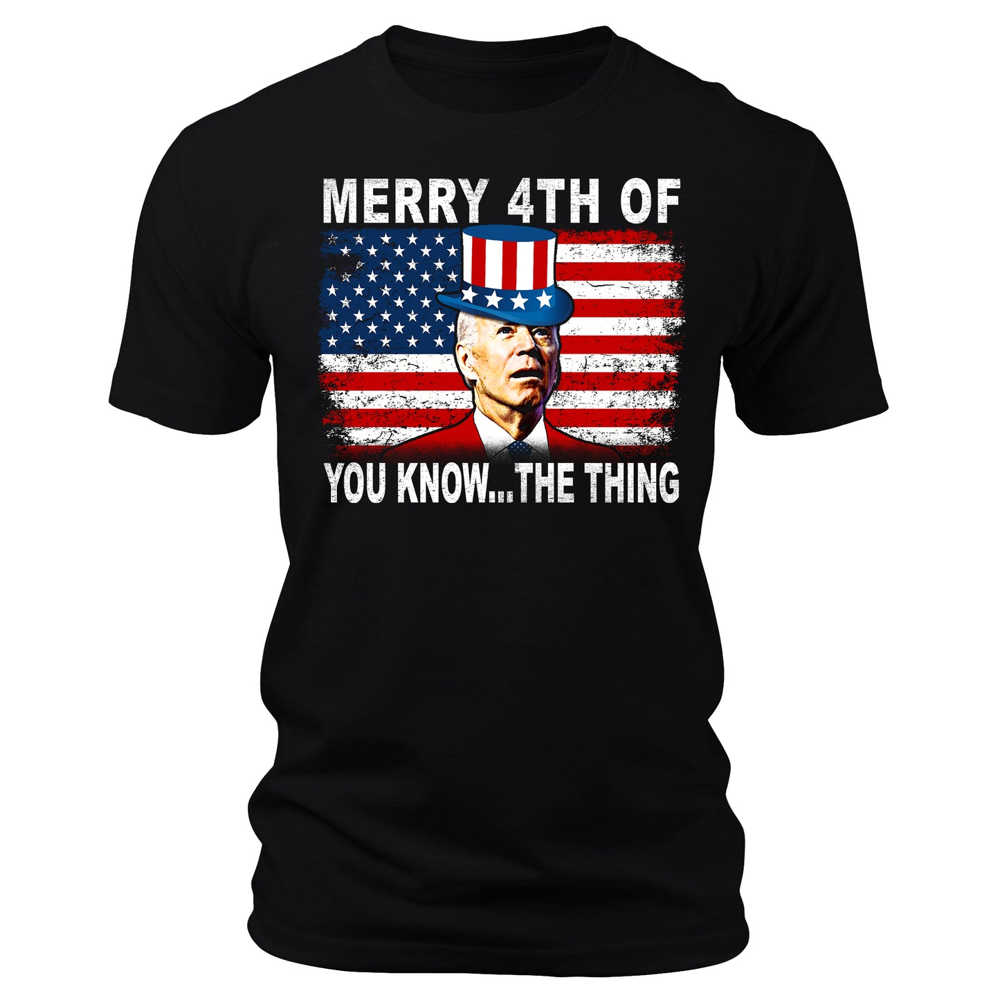 Merry 4th of You Know The Thing Funny Biden Shirt V2