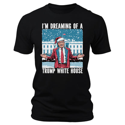 Dreaming of a Trump White House Christmas Shirt