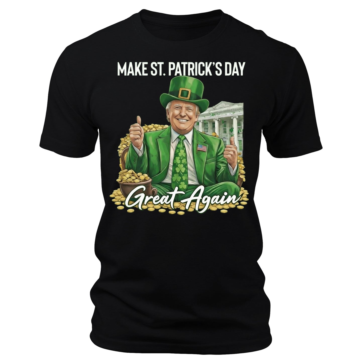 Make Saint Patrick's Day Great Again Funny Patriotic Graphic Tee