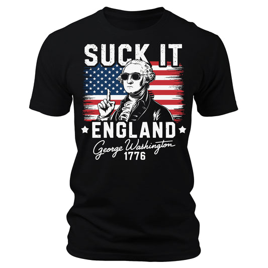 Suck It England Shirt 4th Of July Funny Patriotic George Washington Men's 1776 Short Sleeve Graphic Tees