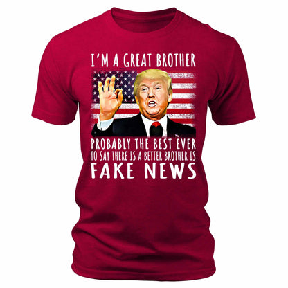 Men's I'm A Great Brother Trump Funny Patriotic Graphic Tee