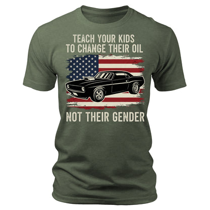 Teach Your Kids To Change Their Oil Funny T-Shirt