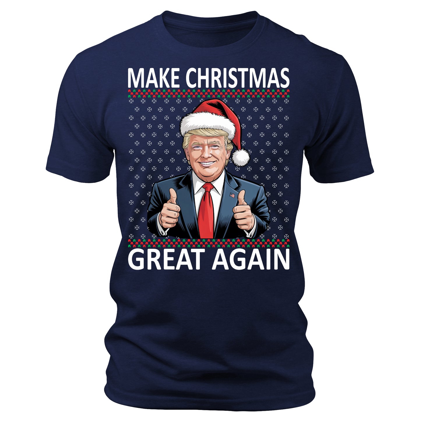 Make Christmas Great Again Funny Trump Christmas T-Shirt