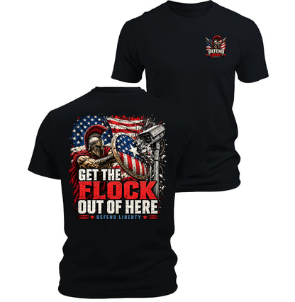 Get The Flock Out Of Here Graphic Tee