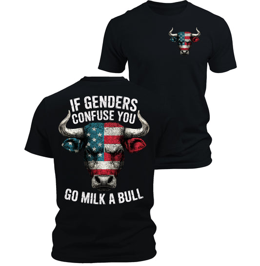 Go Milk A Bull T-Shirt