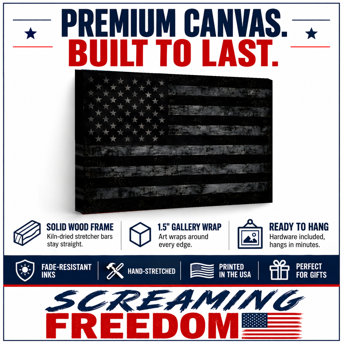 Black American Flag Canvas Wall Art features: solid wood frame, 1.5 inch gallery wrap, ready to hang, fade-resistant inks