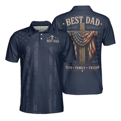 Best Dad Faith Family Freedom Cross Gift Moisture Wicking Golf Short Sleeve Polo Shirt