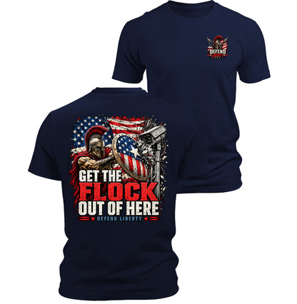 Get The Flock Out Of Here Graphic Tee