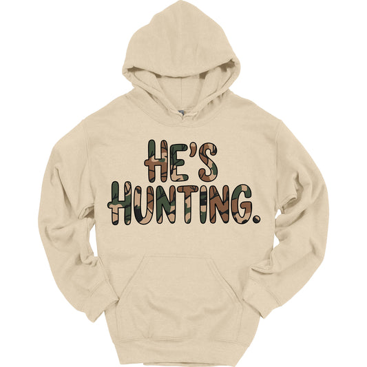 He's Hunting Funny Hoodie