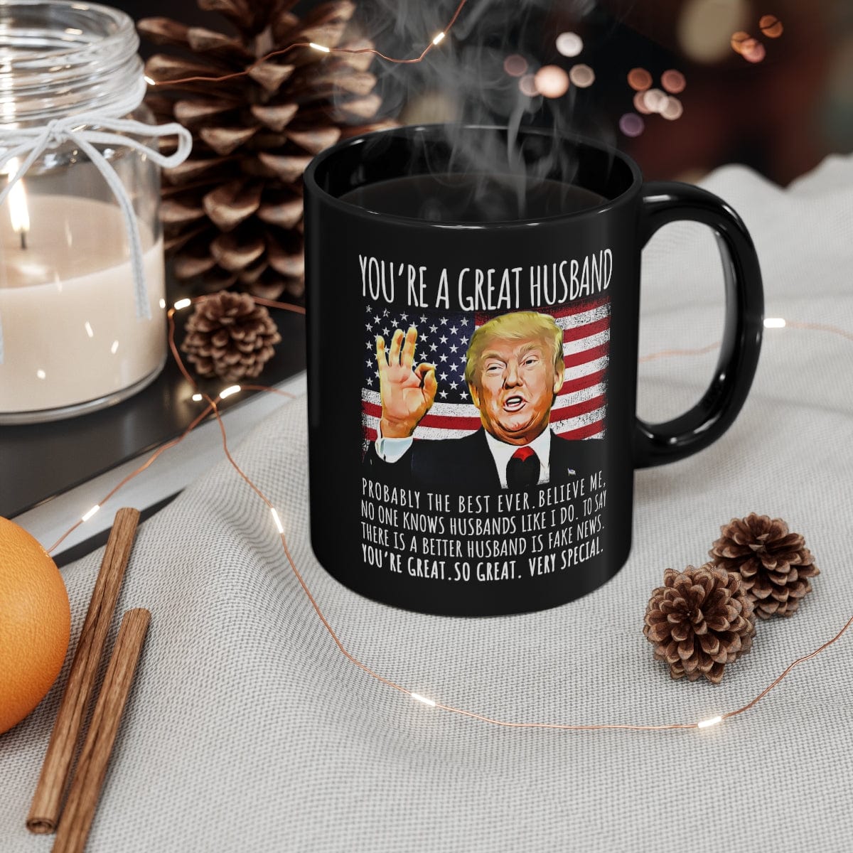 You're A Great Husband Funny Trump Speech Husband Gift Coffee Mug
