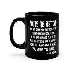 You're The Best Dad Funny Biden Gaffe Speech Gift Coffee Mug