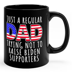 Just A Regular Dad Black Coffee Mug