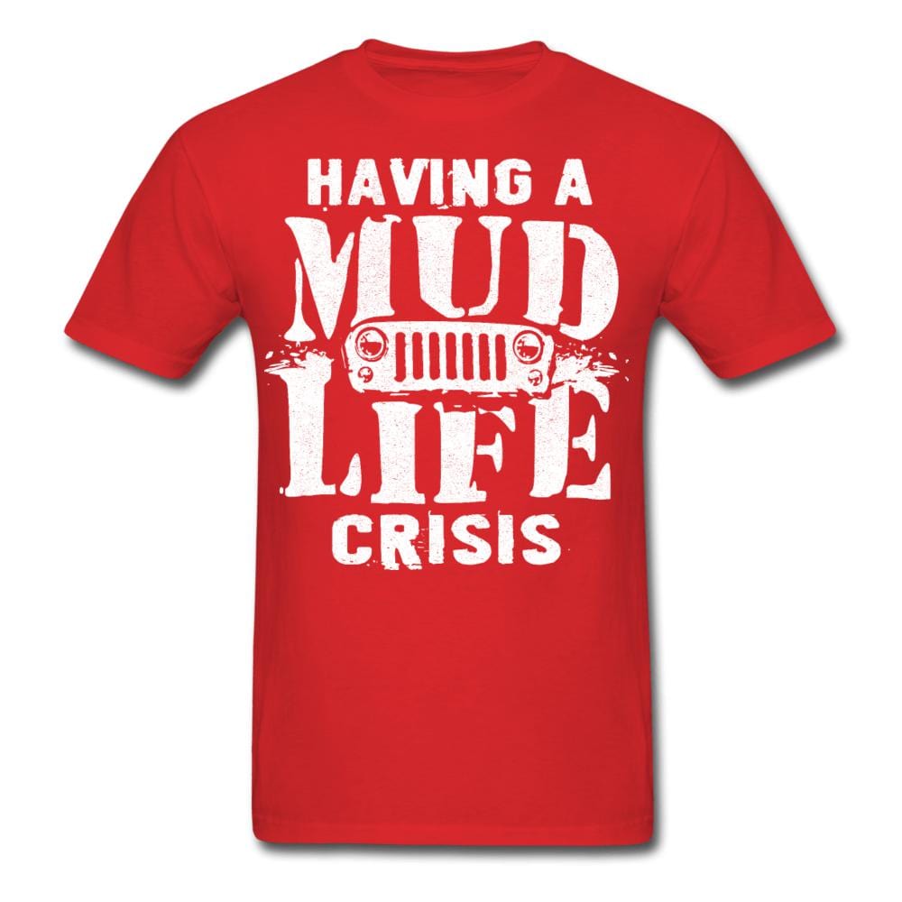 Mud Life Crisis T-Shirt - red