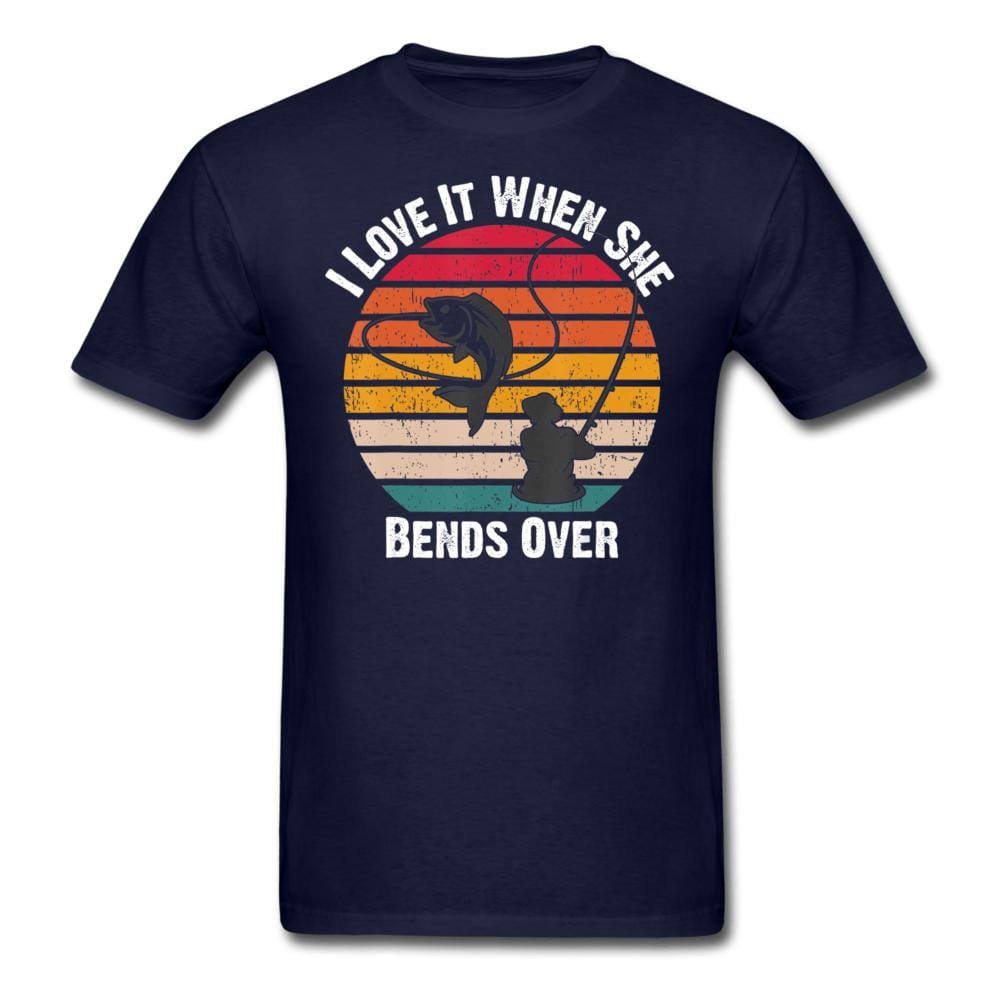 I Love It When She Bends Over T-Shirt - navy