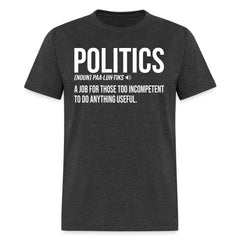 Politics Definition T-Shirt - heather black